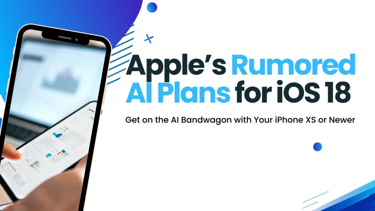 Apple’s Rumored AI Plans for IOS 18 Launching this Fall - JAS Wireless
